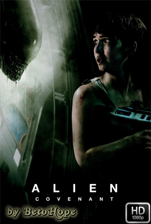 Alien Covenant [1080p] [Latino-Ingles] [MEGA]