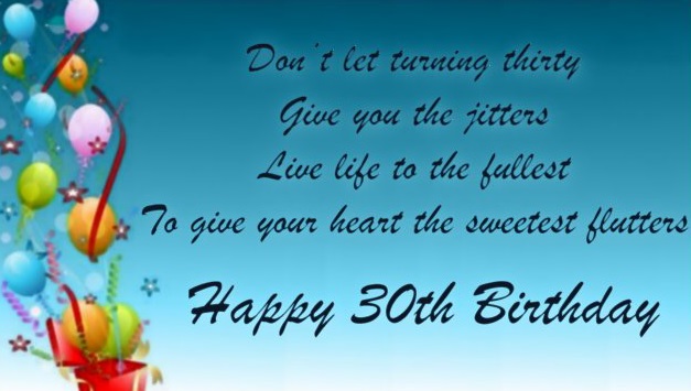 Inspirational Quotes For 30th Birthday Happy 30Th Birthday Wishes - Inspirational 30Th Birthday Wishes