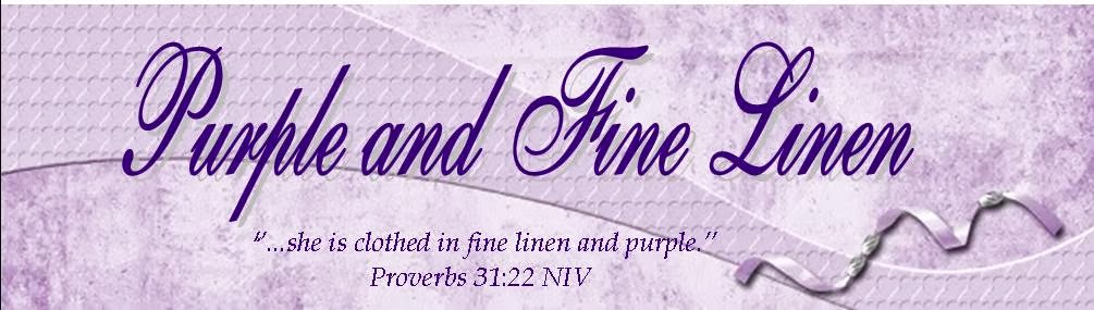 Purple and Fine Linen