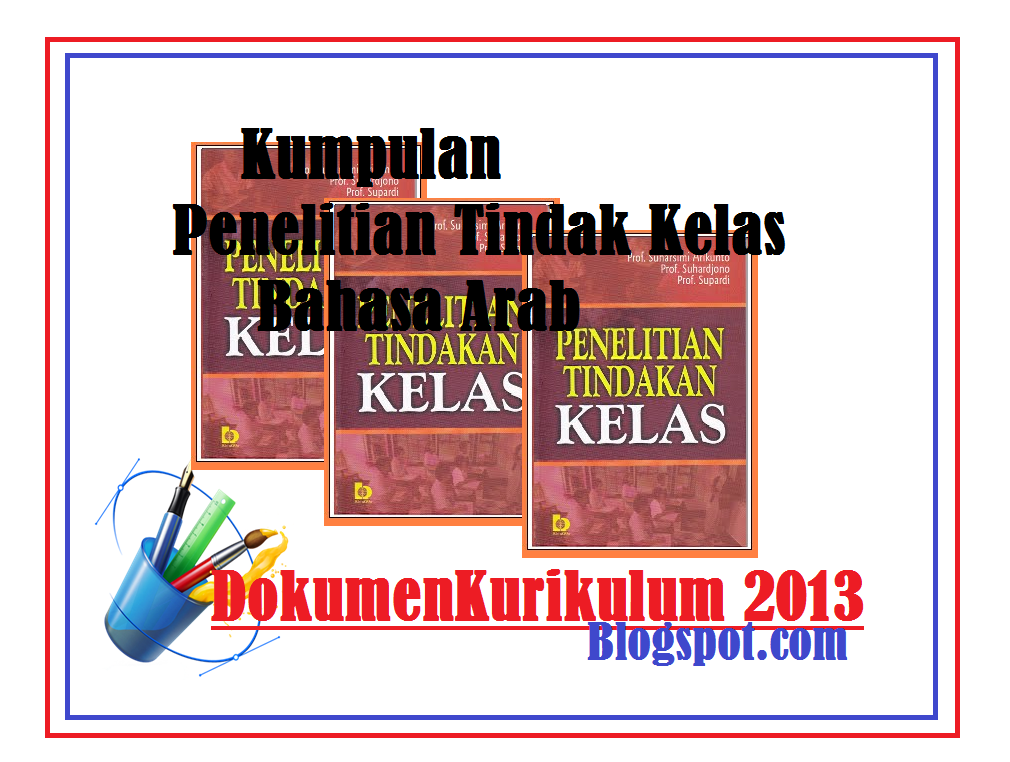 Kumpulan PTK Bahasa Arab (Penelitian Tindakan Kelas)