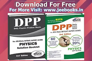 Download Disha Daily Practice Problem (DPP) Sheets for JEE Main/AIIMS/NEET Physics (Kota's Formula to Success)