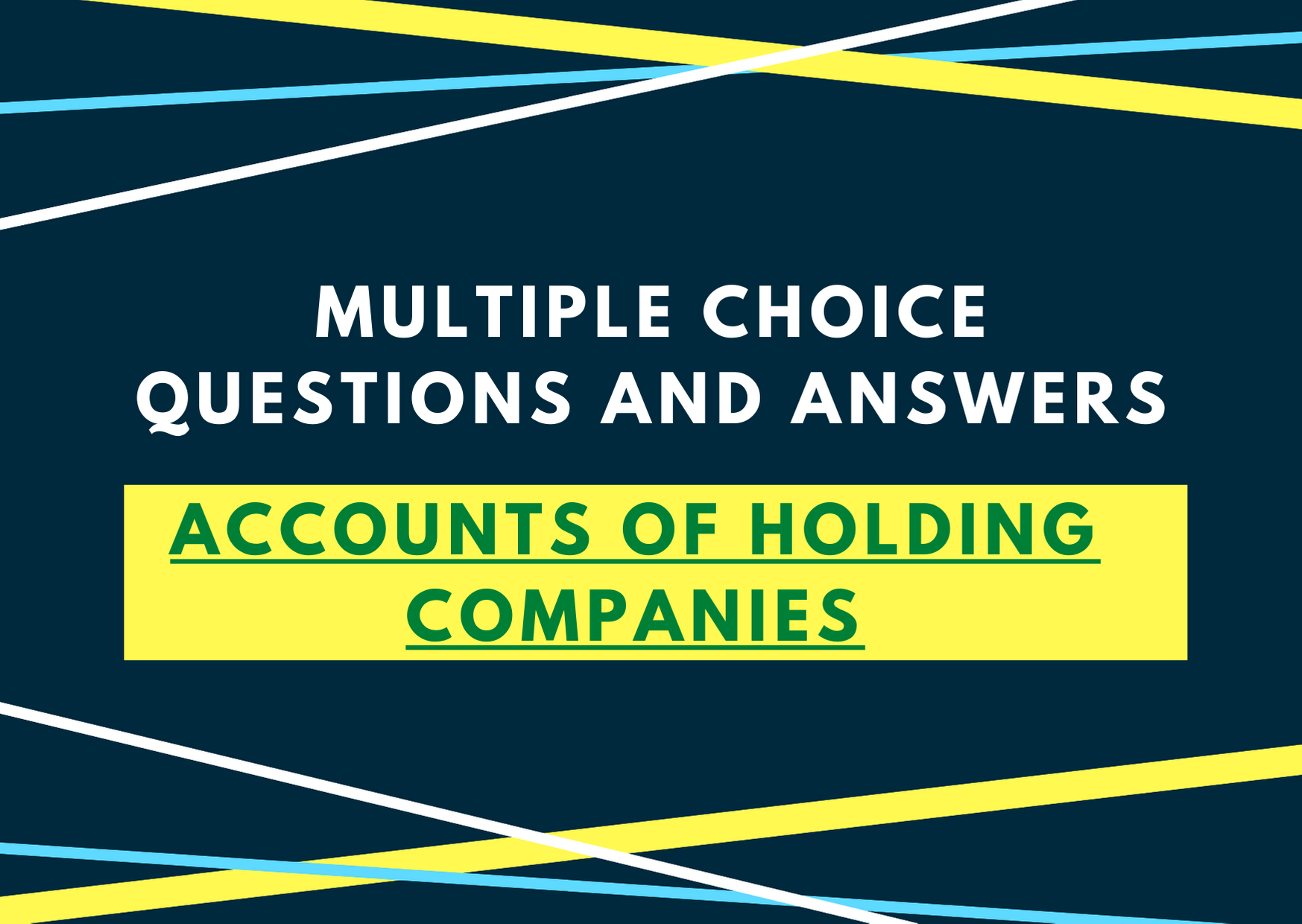 mcq accounts of holding companies multiple choice questions and answers company corporate cma dynamic tutorials services investment in associates balance sheet