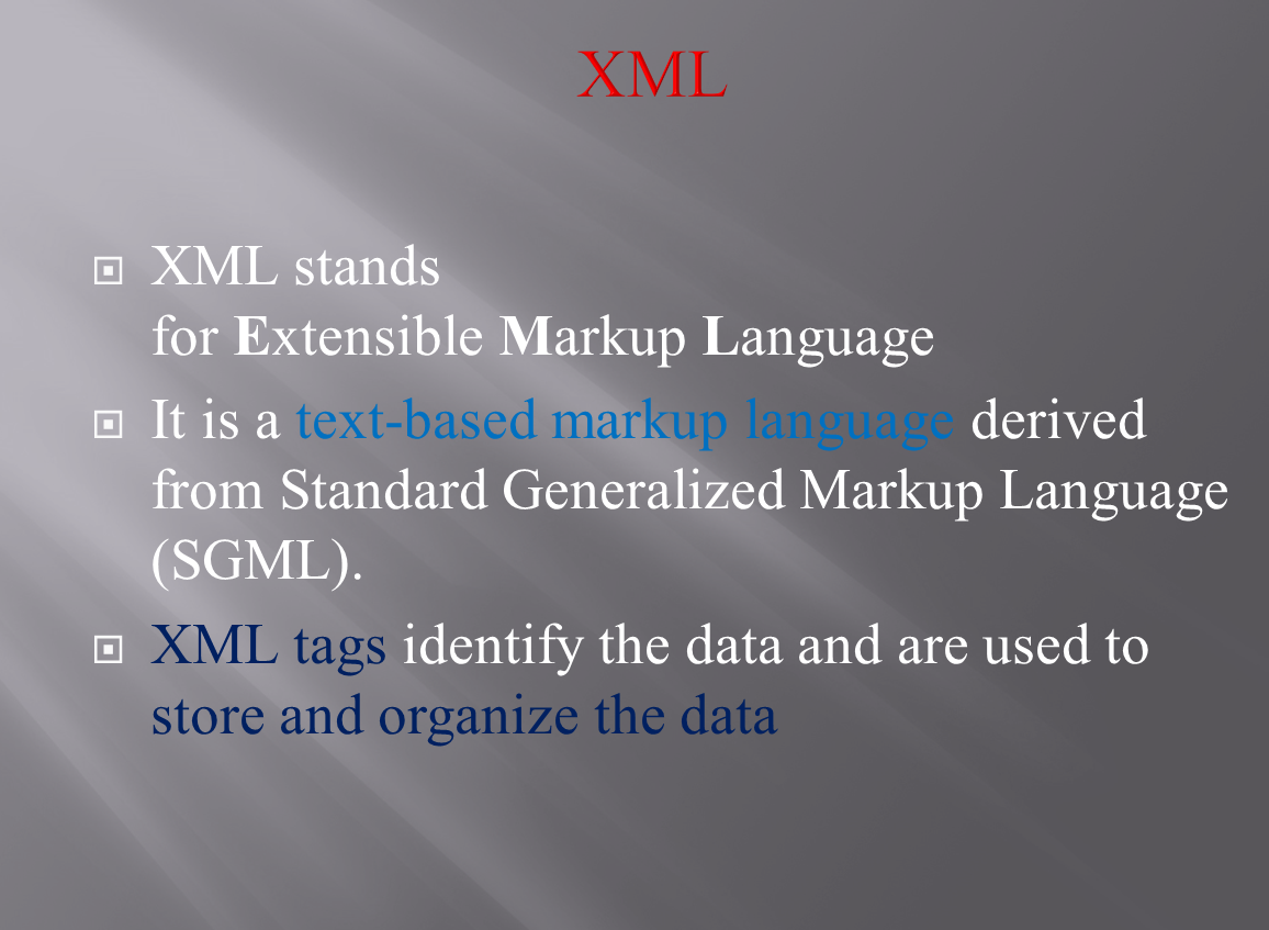 XML (eXtensible Markup Language)