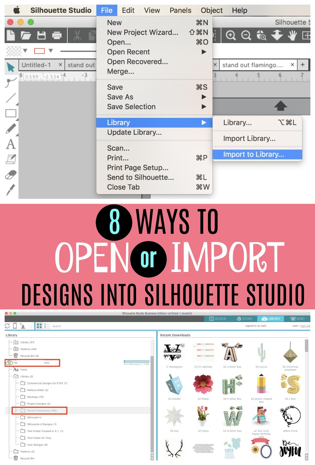 Download 8 Ways To Import Or Open Designs Into Silhouette Studio Silhouette School