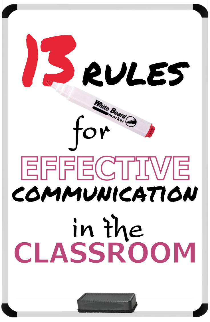 http://createdforlearning.blogspot.com/2014/08/13-rules-for-effective-communication-in_16.html