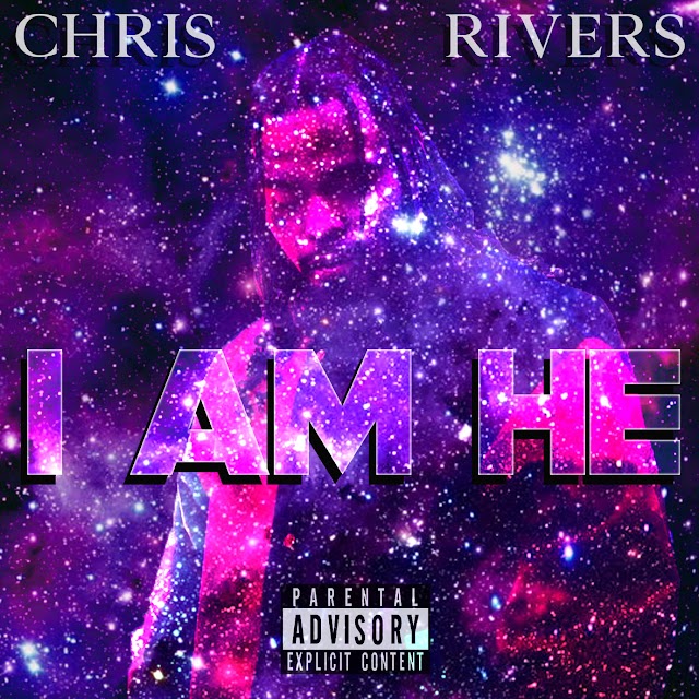 Chris Rivers "I Am He" (Freestyle)