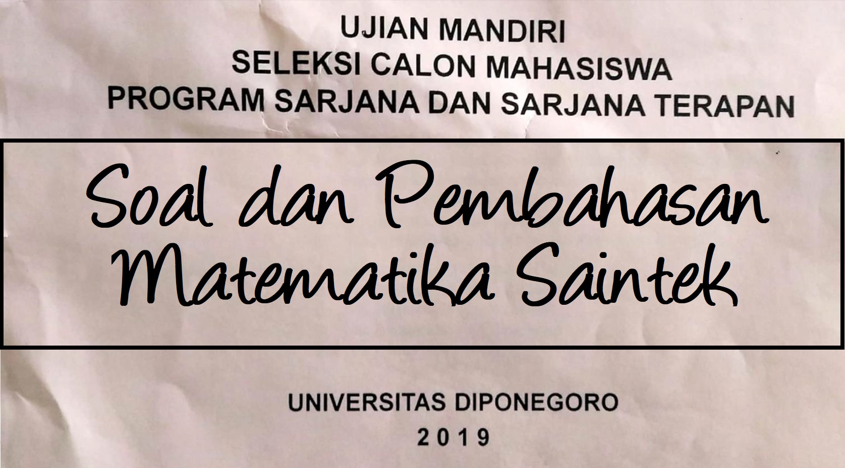 Soal dan Pembahasan Kemampuan Matematika Saintek UM UNDIP Tahun 2019 Kode 324