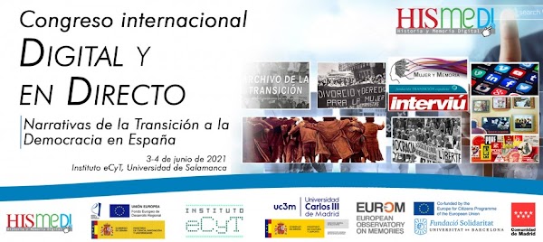 Congreso Internacional Digital y en Directo: narrativas de la Transición a la Democracia en España