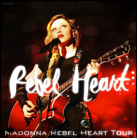 Madonna FanMade Covers Rebel Heart Rebel Heart Tour
