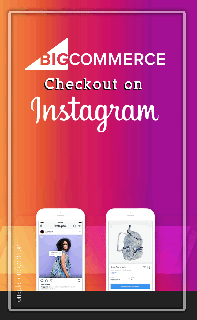 BigCommerce Instagram Checkout for eCommerce
