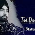 Tod Da E Dil Song Whatsapp Status Video Download - Free Mp4