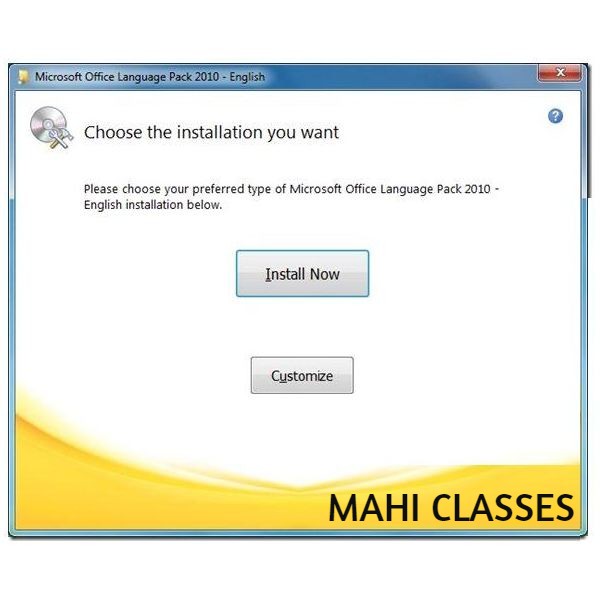 mahi_classes_how_to_install_ms_office_2010