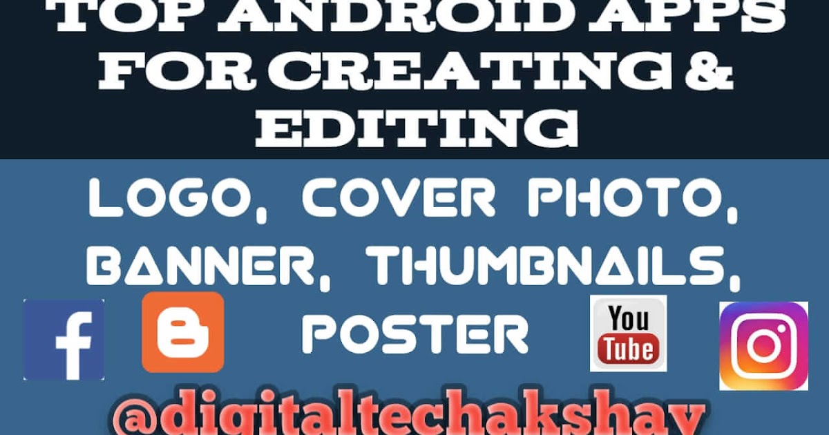 Top Android Applications For Creating logos, Thumbnails, Cover Photos