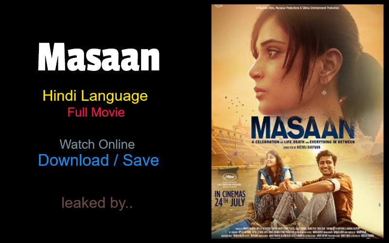 Masaan (2015) full movie watch online download in bluray 480p, 720p, 1080p hdrip
