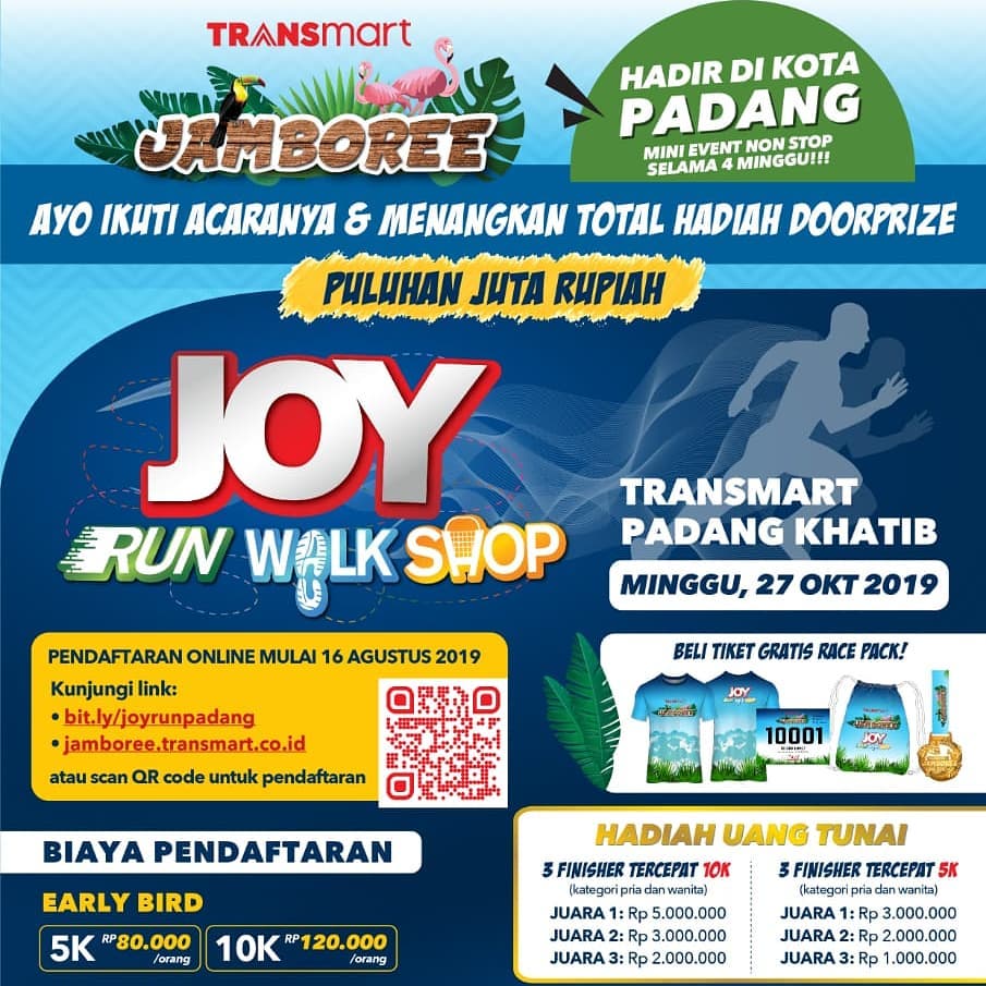 Joy: Run Walk Shop - Transmart Padang Khatib • 2019 Joy: Run Walk Shop - Transmart Padang Khatib • 2019