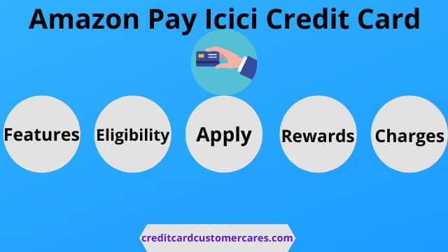 Amazon Pay Icici Credit Card