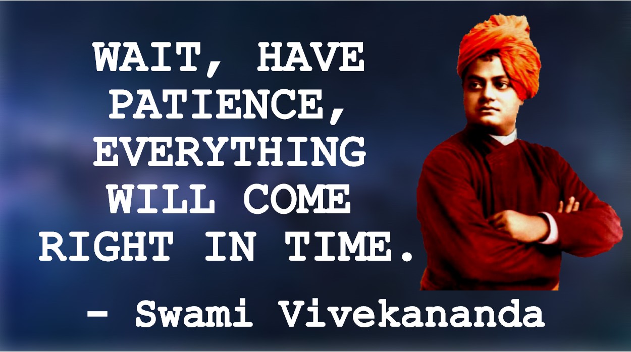 Swami Vivekananda Quotes On Patience | Spiritual Thrust