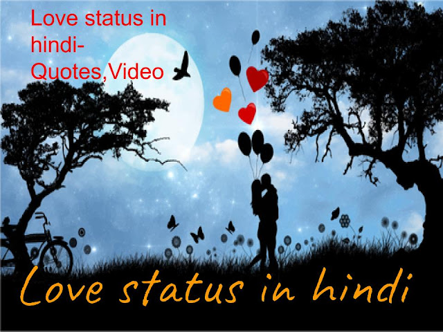 love status in hindi,quotes,video
