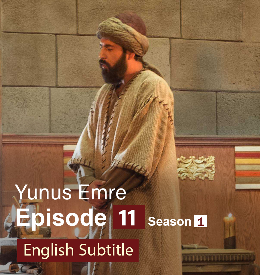 Yunus Emre Episode 11
