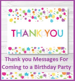 Thank You Messages! : Thank You Messages For Attending Birthday Party