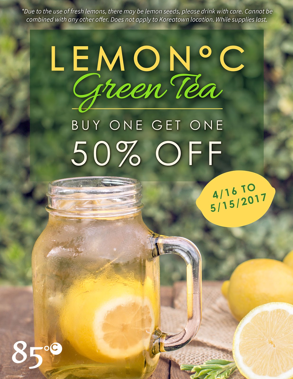 Ends May 15 Bogo 50 Off New Lemon Green Tea From 85 Degrees Bakery