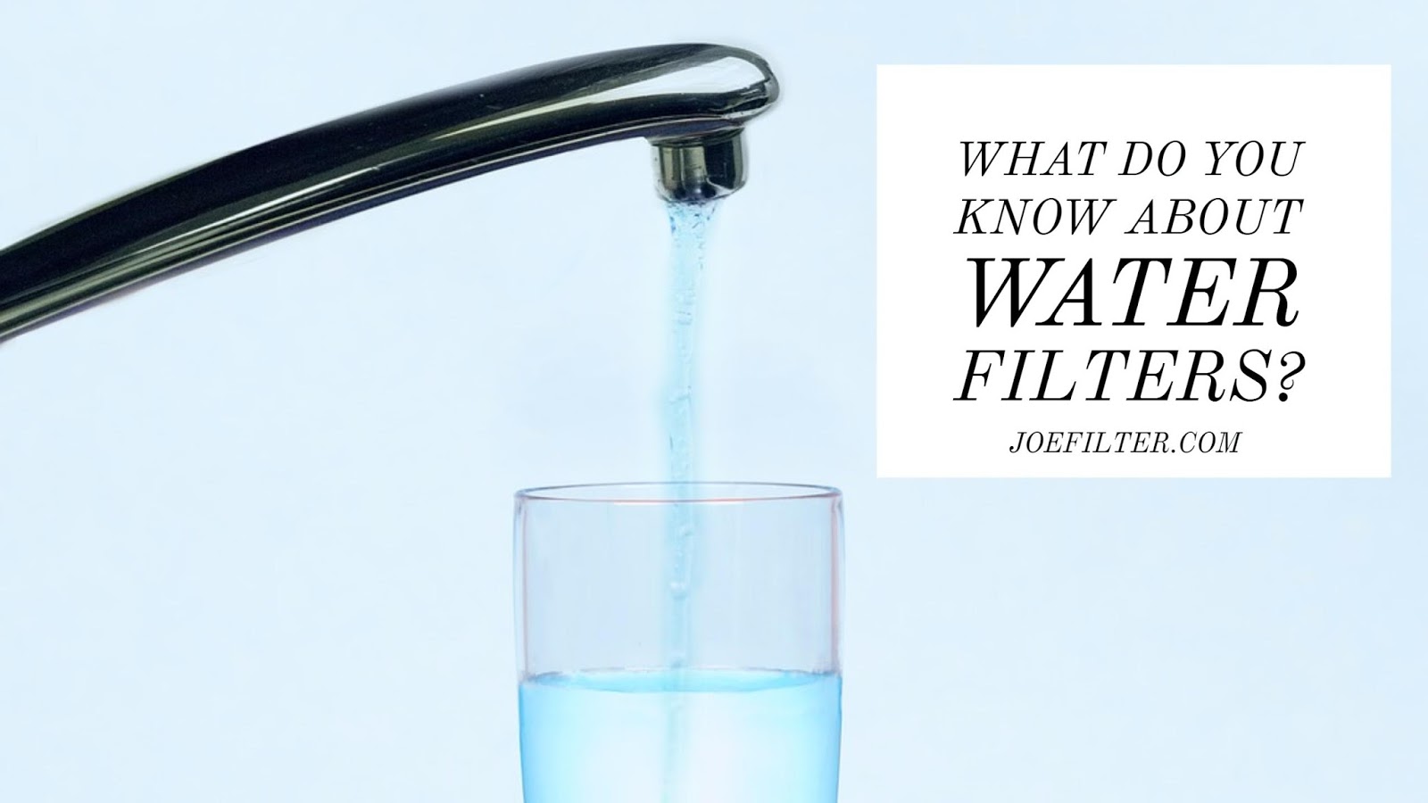 the Joe Filter blog What are Sediment and Carbon Water Filters?