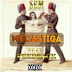 Sem Regras Family Feat. Feedback - Me Castiga