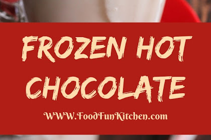 FROZEN HOT CHOCOLATE