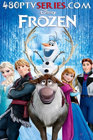 Frozen (2013) 300MB Full Hindi Dual Audio Movie Download 480p Bluray Free Watch Online Full Movie Download Worldfree4u 9xmovies