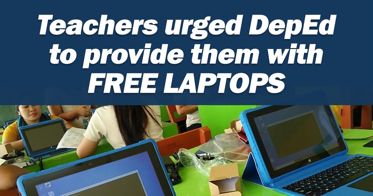 Teachers urged DepEd for free laptops, said no to computer loan program