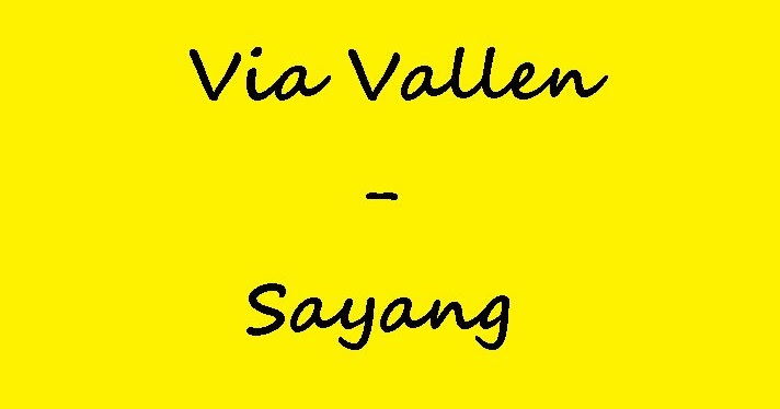 Kunci Gitar Lagu Via Vallen Sayang KunciguitarQ