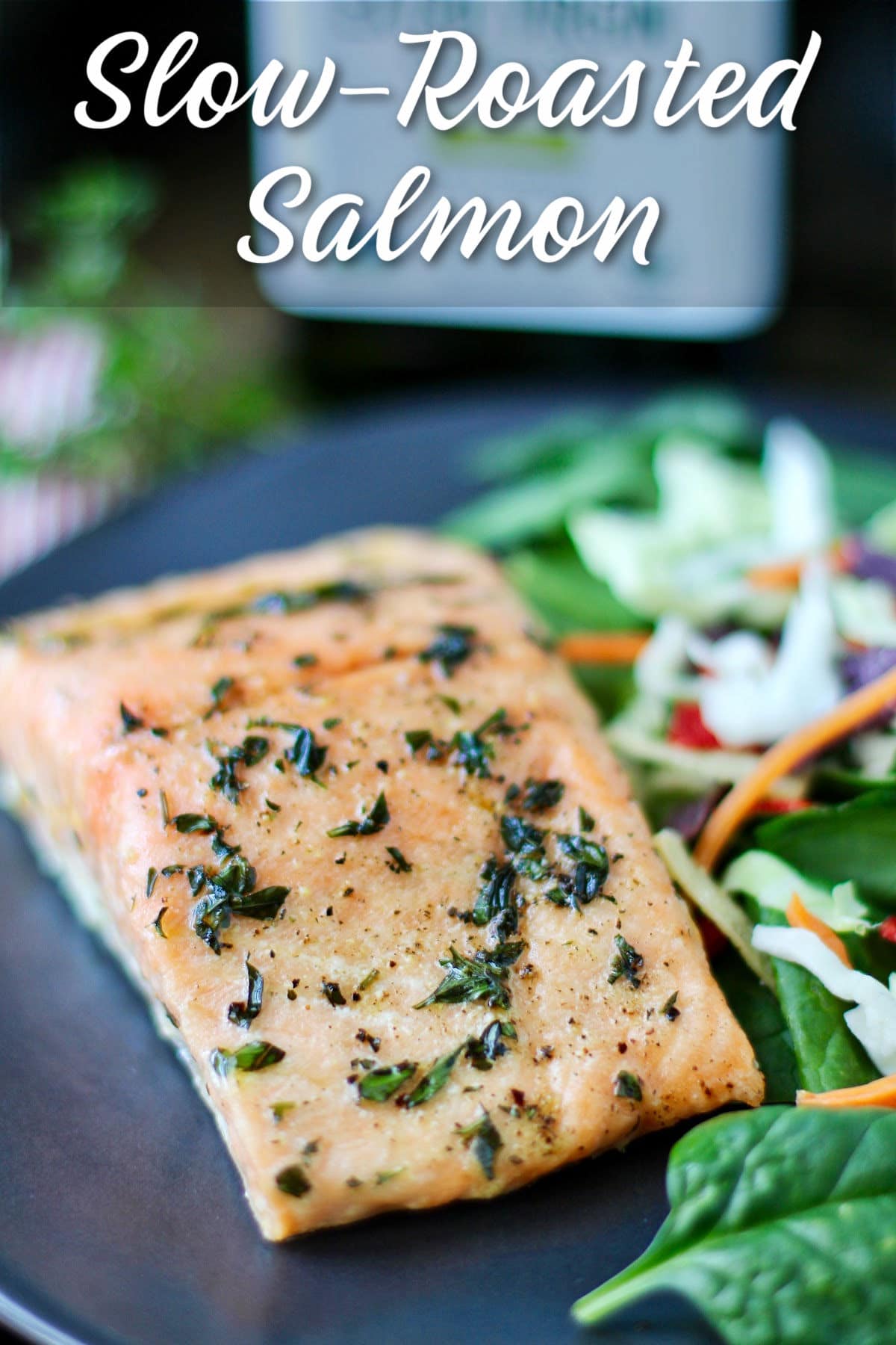 Slow Roasted Salmon with Garlic Butter and Herbs Karen's Kitchen Stories