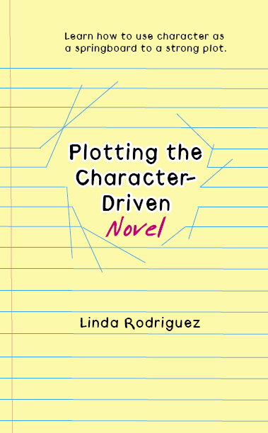 My new book, PLOTTING THE CHARACTER-DRIVEN NOVEL. Click on the cover image to buy.