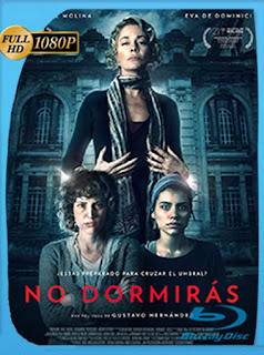 No dormirás (2018) HD [1080p] Latino [GoogleDrive] SXGO