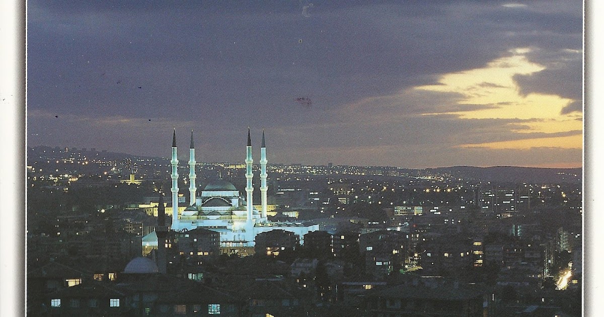 A Journey of Postcards Ankara the capital of Turkey