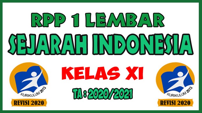 RPP 1 Lembar Sejarah Indonesia Kelas XI KD 3.1 - 4.1 - MASBABAL.COM