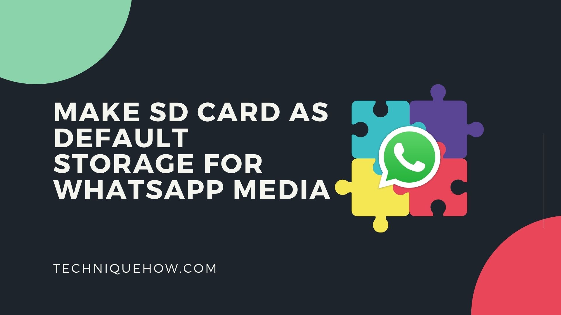 Make SD Card as Default Storage for WhatsApp Media