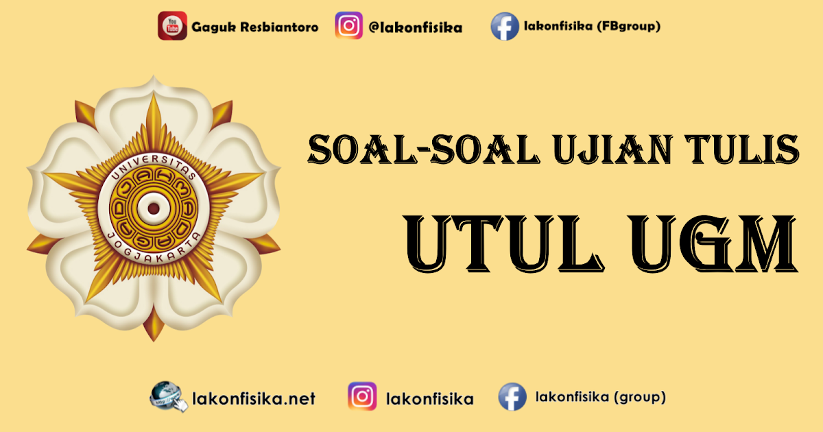 Kumpulan Soal UTUL UGM 2009 2019