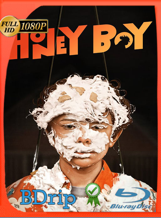 Honey Boy: Un niño encantador (2019) 1080p BDrip Latino [GoogleDrive] [tomyly]