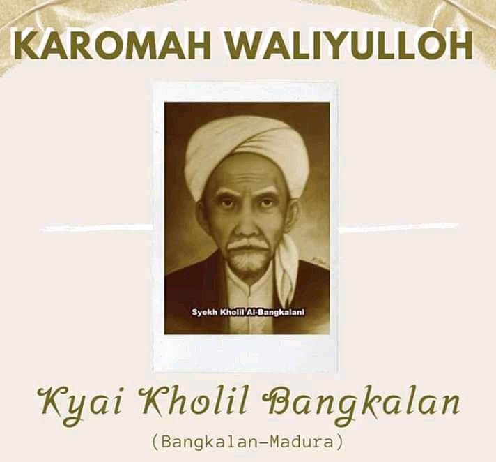 Mengenal lebih dekat syekh Kholil Bangkalan Madura