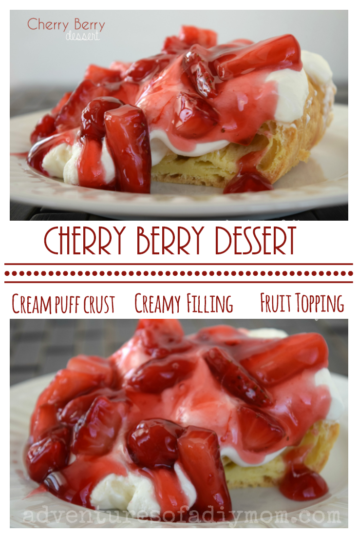Cherry Berry Dessert Recipe Adventures of a DIY Mom