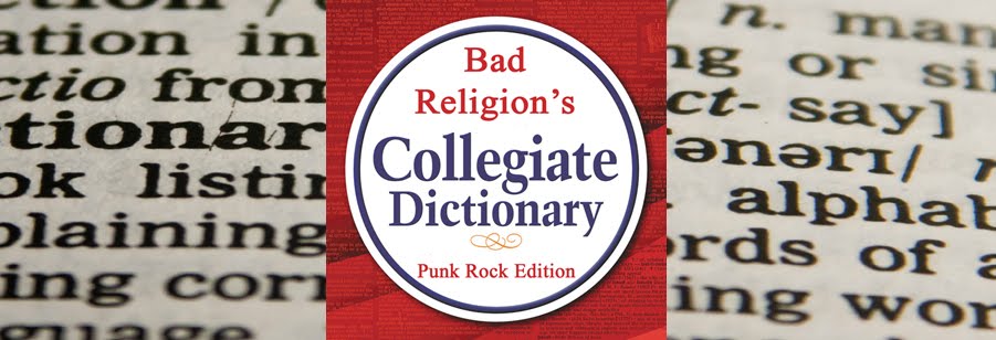 Bad Religion Dictionary