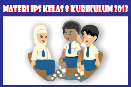 Materi Bahasa Indonesia Kelas 8 Semester 1 Kurikulum 2013