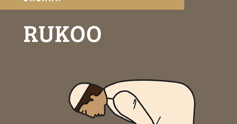 Rukoo (Bowing) | TJ Islamic Studies