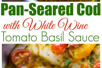 Pan-Seared Cod in White Wine Tomato Basil Sauce