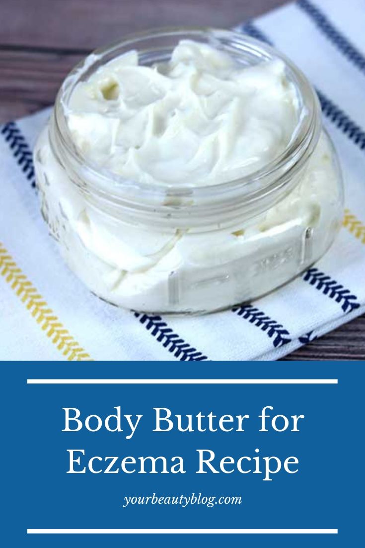 Homemade Eczema Body Butter With Aloe Vera Everything Pretty