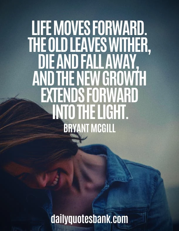 Quotes About Moving On From The Past Life