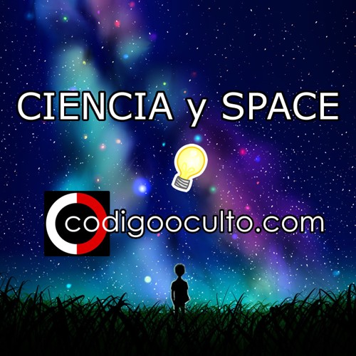 Las noticias de Ciencia y Space están aquí en CodigoOculto.com 