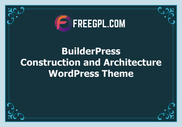 BuilderPress – Construction and Architecture WordPress Theme Free Download