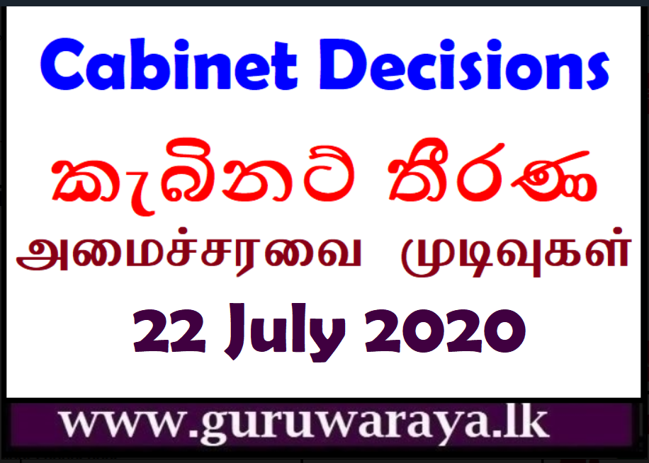 Cabinet Decisions : 22 July 2020